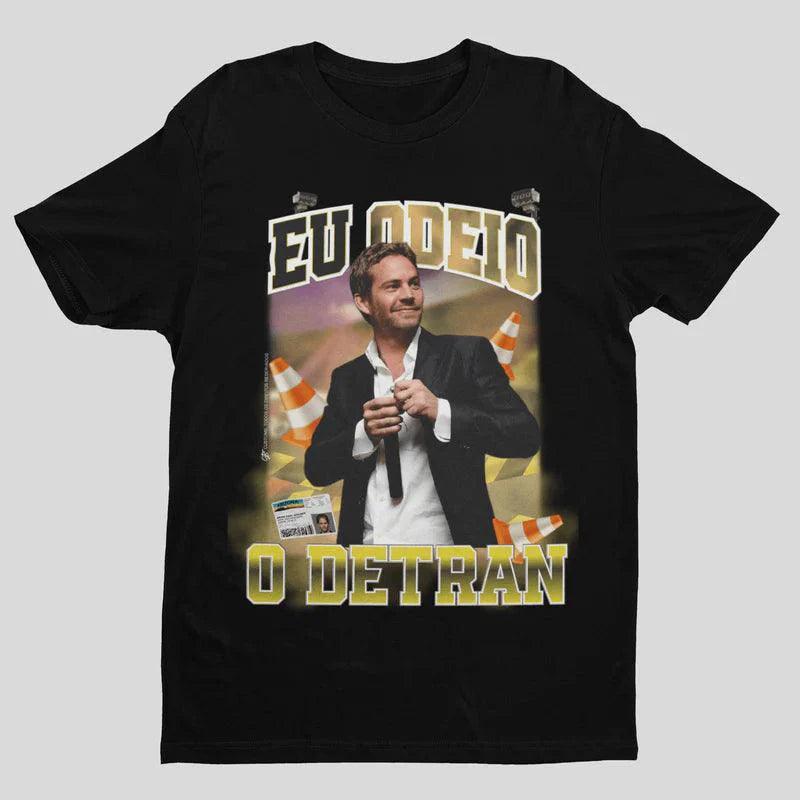 Camiseta Eu Odeio o Detran