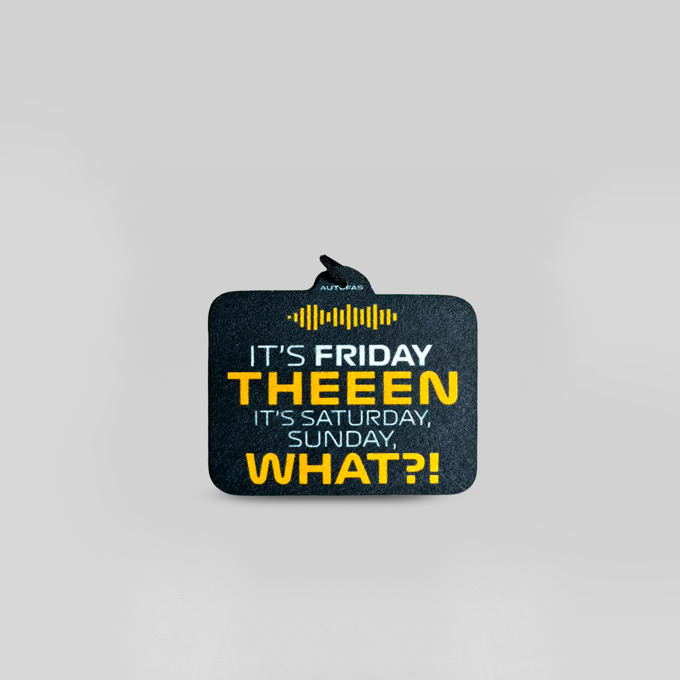 Its Friday Theeen Air Freshener